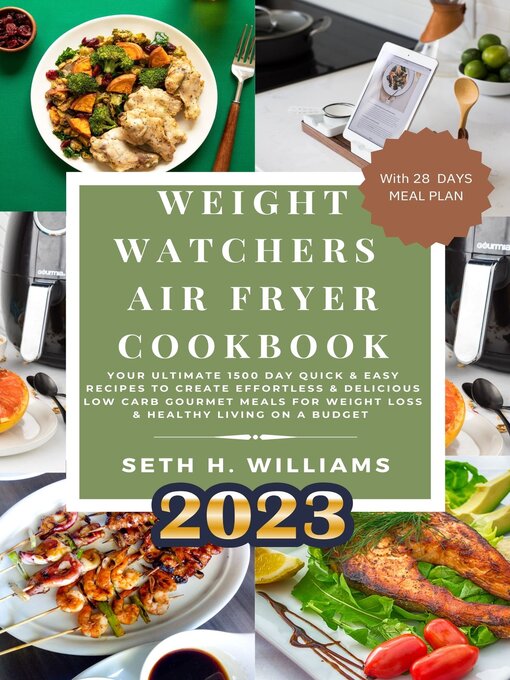 Title details for Weight Watchers Air Fryer Cookbook by Seth Williams - Available